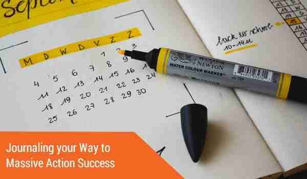Journaling your Way to Massive Action Success